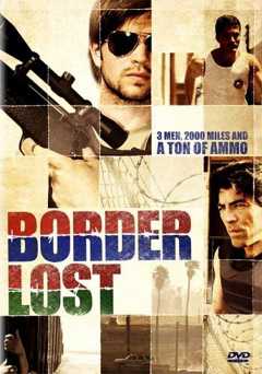 Border Lost - Movie