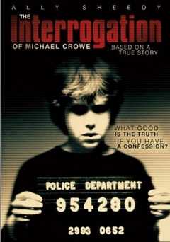 The Interrogation of Michael Crowe - amazon prime