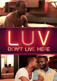Luv Dont Live Here - tubi tv