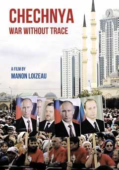 Chechnya: War Without Trace - Movie
