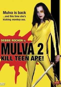 Mulva 2: Kill Teen Ape! - amazon prime