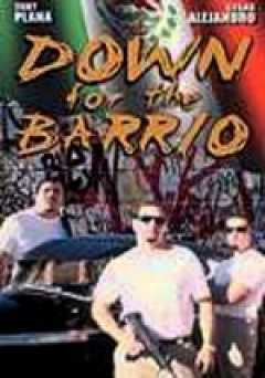 Down for the Barrio - amazon prime