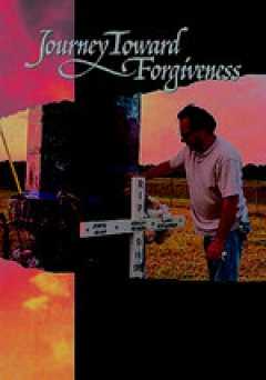 Journey Toward Forgiveness - amazon prime