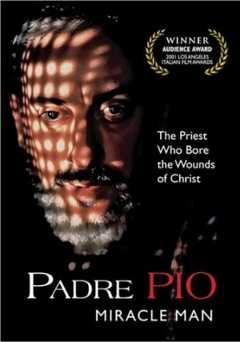 Padre Pio: Miracle Man - amazon prime
