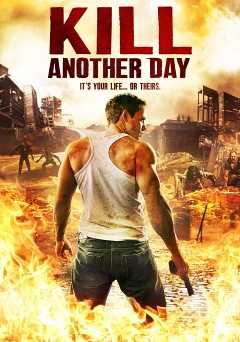 Kill Another Day - Movie