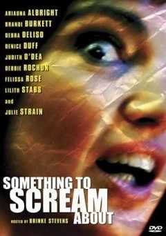 Something to Scream About - Movie