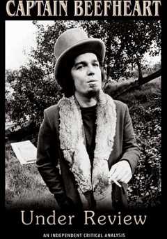 Captain Beefheart: Under Review - Movie