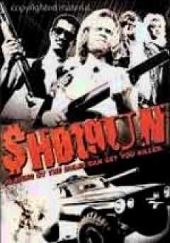 Shotgun - Movie