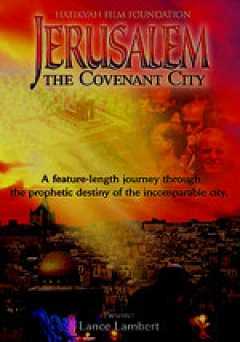 Jerusalem, the Covenant City - amazon prime