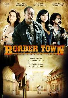 Border Town - amazon prime