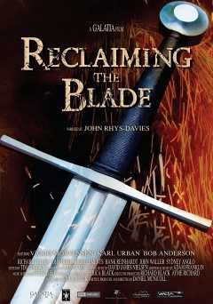 Reclaiming the Blade - Movie