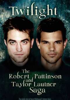 Twilight: The Robert Pattinson and Taylor Lautner Saga - amazon prime