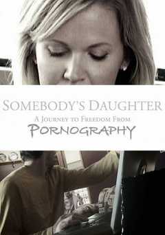 Somebodys Daughter - Movie