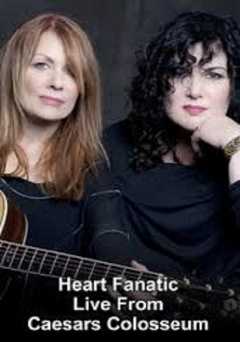 Heart: Fanatic Live from Caesars Colosseum - Movie