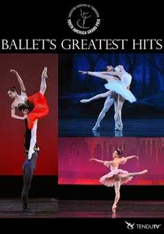 Ballets Greatest Hits - Movie