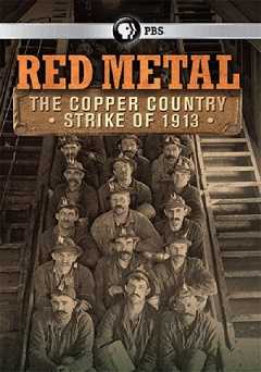 Red Metal: The Copper Country Strike of 1913 - amazon prime