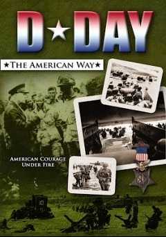 D-Day: The American Way - Movie