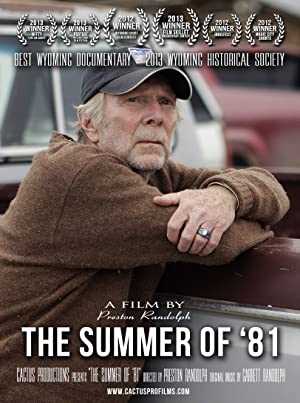 The Summer of 81 - Movie