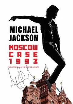 Moscow Case 1993: When The King of Pop Met the Soviets - amazon prime
