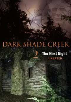 Dark Shade Creek 2 - Movie