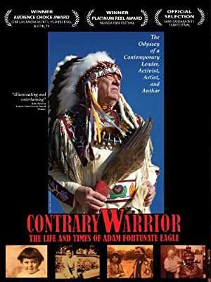 Contrary Warrior: The Life and Times of Adam Fortunate Eagle - amazon prime