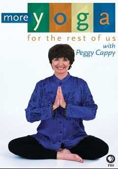 Yoga for the Rest of Us with Peggy Cappy: More Yoga for the Rest of Us - amazon prime