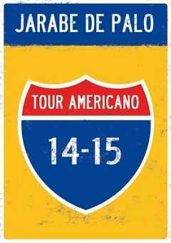 Jarabe de Palo: Tour Americano 14/15 - amazon prime