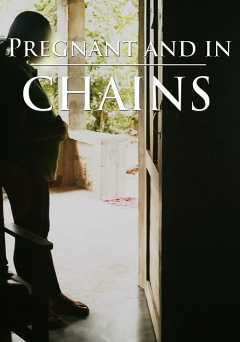 Pregnant and in Chains - amazon prime