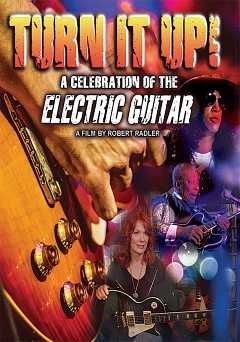 Turn It Up!: A Celebration of the Electric Guitar - amazon prime