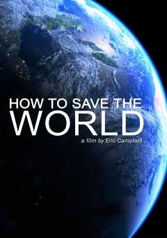 How to Save the World - amazon prime