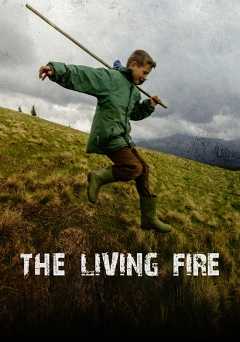 The Living Fire - Movie