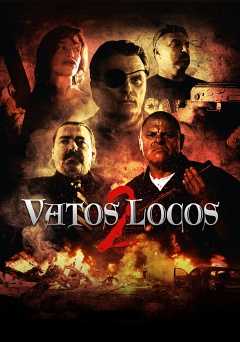 Vatos Locos 2 - amazon prime