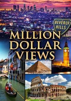 Million Dollar Views - Movie