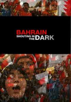 Bahrain: Shouting in the Dark - amazon prime