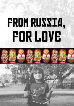 From Russia, For Love - amazon prime