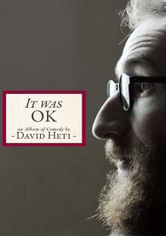 David Heti: It Was Ok - An Album of Comedy By David Heti - amazon prime