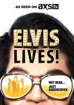 Elvis Lives! - Movie