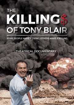 The Killing$ of Tony Blair - amazon prime