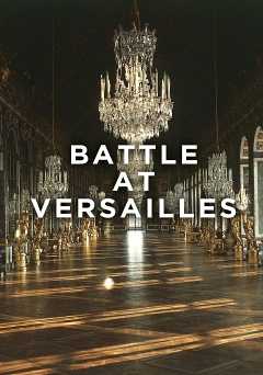 Battle at Versailles - amazon prime