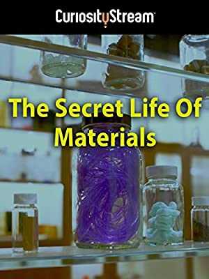 The Secret Life Of Materials - amazon prime