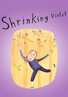 Shrinking Violet - Movie