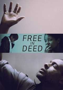 Free In Deed - Movie