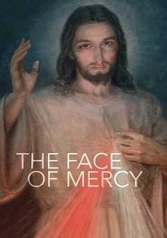 The Face of Mercy - amazon prime