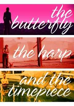 The Butterfly, The Harp and The Timepiece - amazon prime
