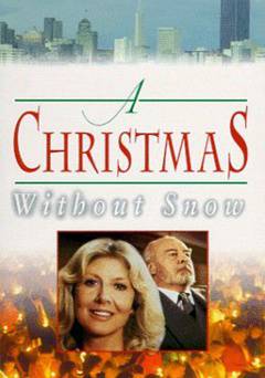 A Christmas Without Snow - Movie