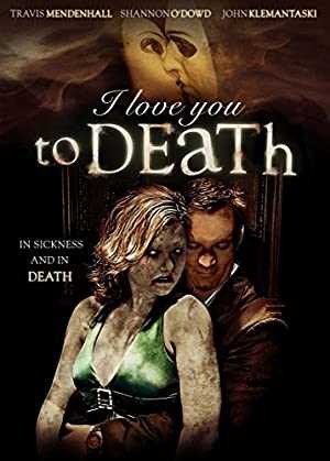 I Love You to Death - Movie