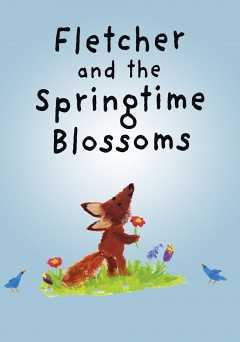 Fletcher and the Springtime Blossoms - amazon prime