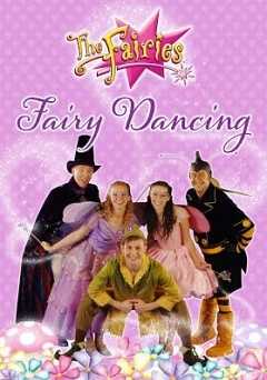 The Fairies - Fairy Dancing - Movie