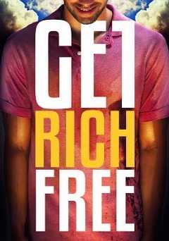 Get Rich Free - Movie