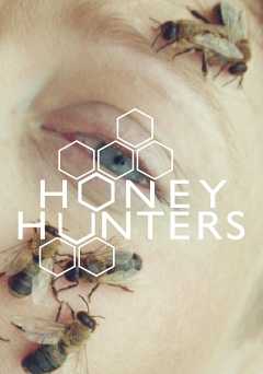 Honey Hunters - amazon prime